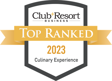 Club + Resort — Top Ranked Culinary 2023